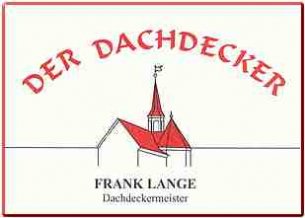 Spengler Berlin: Dachdeckermeister Frank Lange Spengler Berlin: Dachdeckermeister Frank Lange