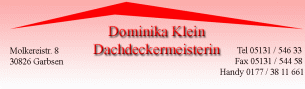 Spengler Niedersachsen: Dachdeckermeisterin Dominika Klein Spengler Niedersachsen: Dachdeckermeisterin Dominika Klein